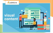 5 kiểu Visual Content bạn cần biết trong các chiến dịch Marketing