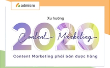 6 Xu hướng Content Marketing 2020 giúp đẩy mạnh hiệu quả bán hàng
