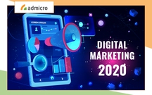 5 xu hướng quảng cáo Digital sẽ "thống trị" trong năm 2020