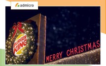 Quảng cáo Giáng Sinh của Burger King: thành công nhờ tuyệt chiêu marketing tạo niềm vui