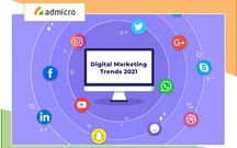 Dự đoán 8 xu hướng Digital Marketing "lên ngôi" vào năm 2021