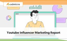 [Báo cáo] Youtube Influencer Marketing Report: tổng quan năm 2020