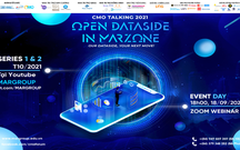 CMO Talking 2021: Open Dataside In MarZone - Khai phá dữ liệu, mở lối tương lai