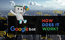 Googlebot là gì? Tất cả vấn đề liên quan Google bot mà bạn cần biết