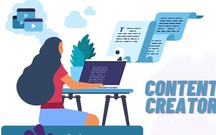 Content Creator là gì? 4 Kỹ năng biến bạn trở thành một Content Creator “kỳ cựu”