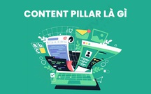 Content Pillar là gì? “Xương sống” của một chiến lược nội dung hiệu quả