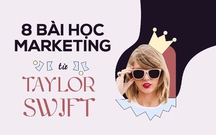 Điểm tên 8 bài học marketing đáng giá từ Taylor Swift