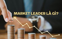 Market Leader là gì? Những chiến lược giúp thương hiệu giữ vị thế dẫn đầu thị trường