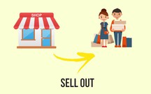 Sell out là gì? Top 5 chiến lược Sell out giúp thương hiệu cán đích doanh thu nhanh chóng