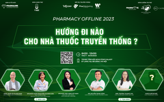 Sự kiện Pharmacy Offline 2023: Hướng đi nào dành cho nhà thuốc truyền thống?