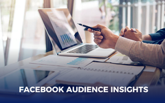 Facebook Audience Insights: Tất tần tật hướng dẫn A-Z cho marketers mới nhất 2023