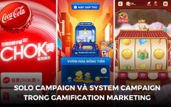 Solo Campaign và System Campaign: Đâu là lựa chọn phù hợp cho chiến dịch Gamification Marketing?