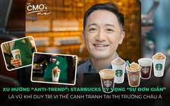Xu hướng “Anti-trend”: Starbucks kỳ vọng sự đơn giản là vũ khí duy trì vị thế cạnh tranh tại Châu Á