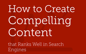 [Download] Compelling Content: Cách làm content SEO khiến cả Google và người đọc đều mê mẩn