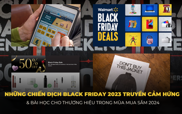 17 chiến dịch Black Friday truyền cảm hứng và bài học cho thương hiệu trong mùa mua sắm 2024